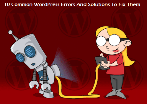 WordPress, WordPress errors