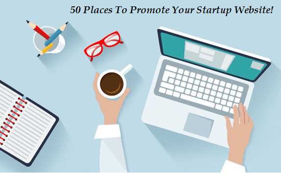 website, startup website, promote your website, promote startup website