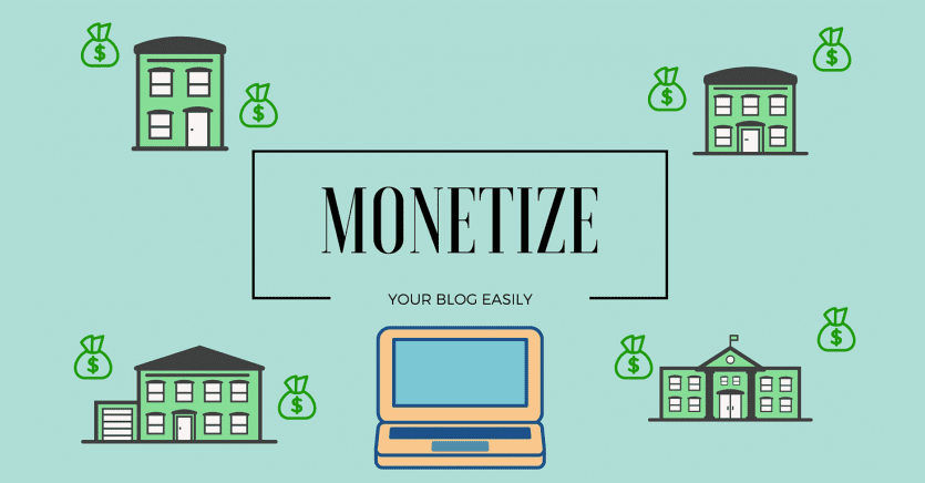 Monetize Your Blog