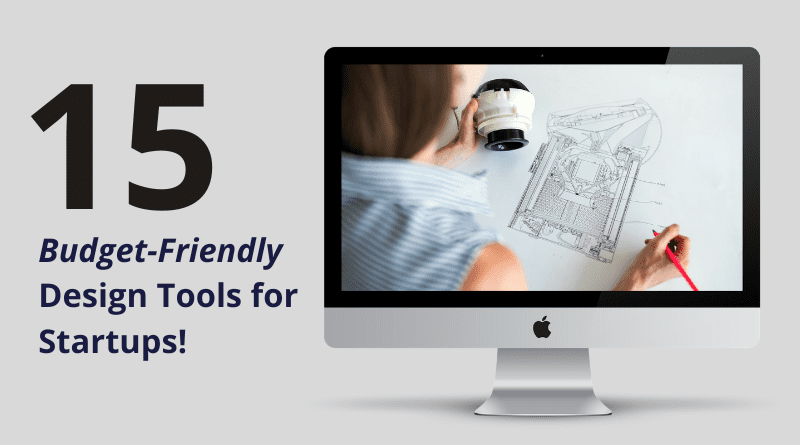 budget friendly design tools for startups