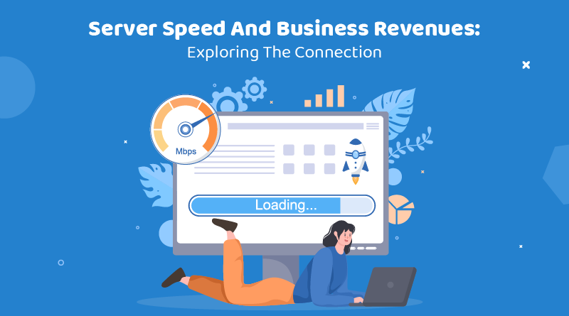 server speed and business revenues