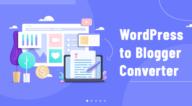 wordpress to blogger converter