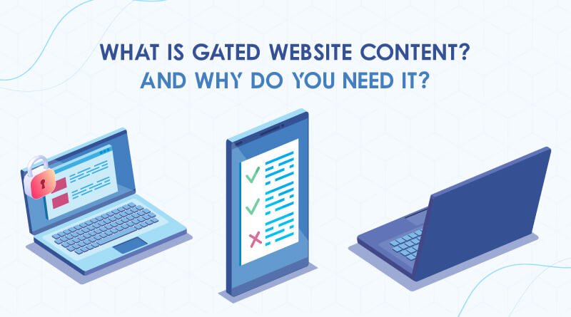 What Is Gated Website Content