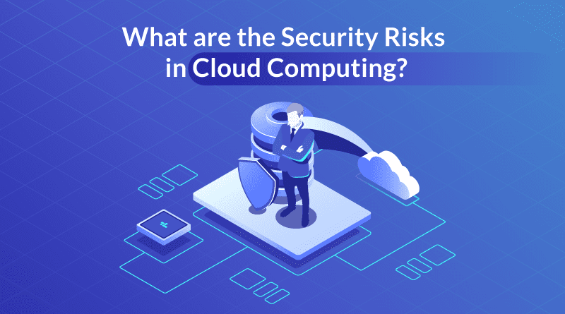 Security Risks in Cloud Computing