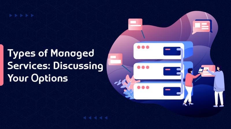 Types Of Managed Services