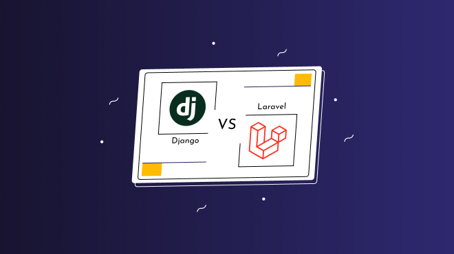 Django vs Laravel: A Complete Guide and Comparison | MilesWeb