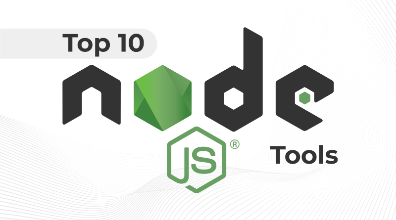 Node.js Developer Tools