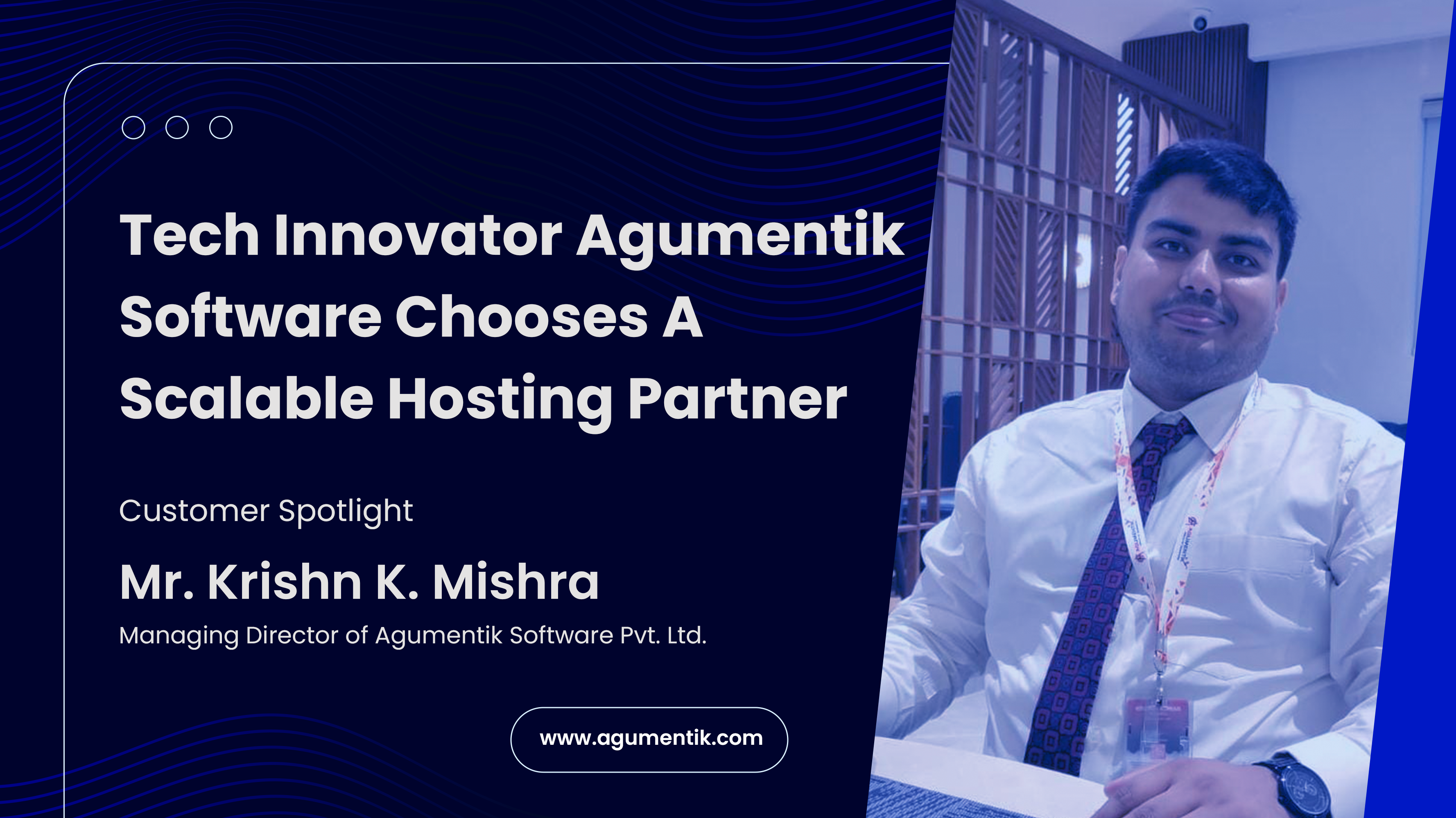 Agumentik Software Chooses A Scalable Hosting Partner