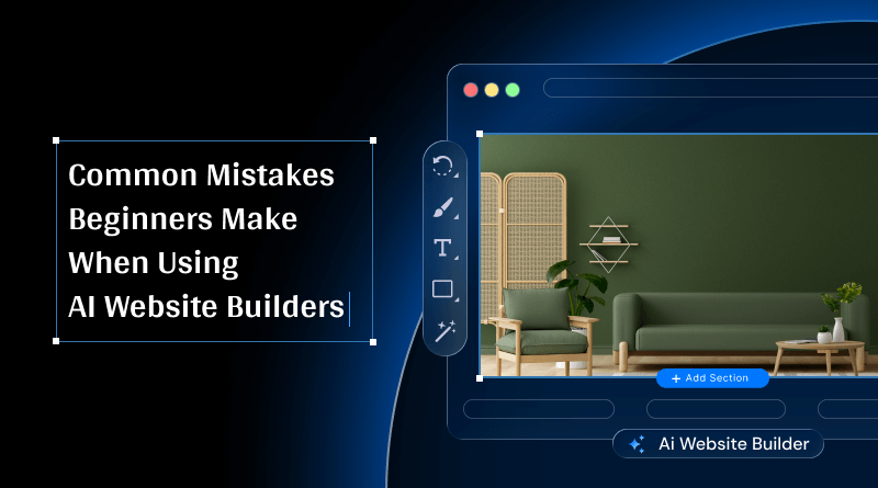 common-mistakes-beginners-make-when-using-ai-website-builders