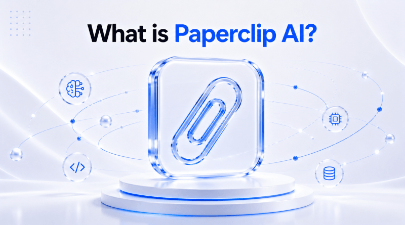 what-is-paperclip-ai-open-source-platform-for-zero-human-companies
