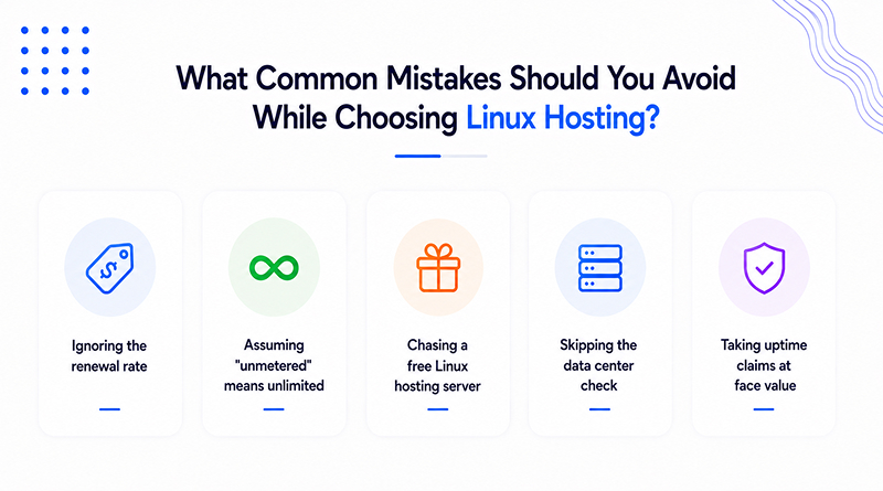 what-common-mistakes-should-you-avoid-while-choosing-linux-hosting