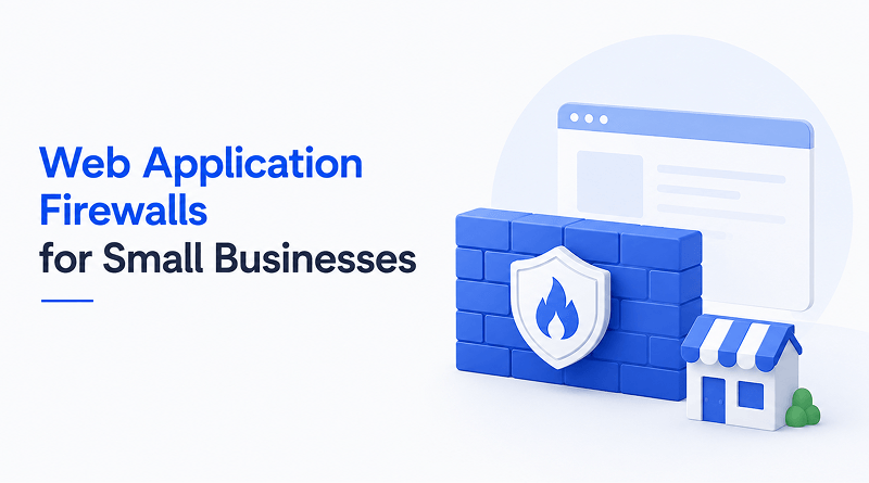web-application-firewalls-for-small-businesses